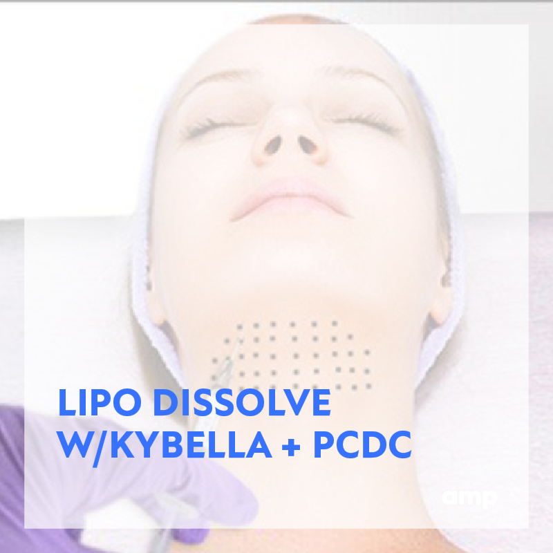 FAT DISSOLVE W/KYBELLA + PCDC